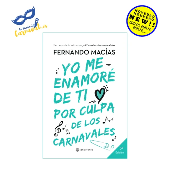 Libro "Yo me enamoré de ti por culpa de los carnavales"