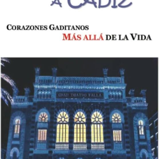 Libro "Del cielo a Cádiz": historias mágicas y nostálgicas que cruzan el tiempo