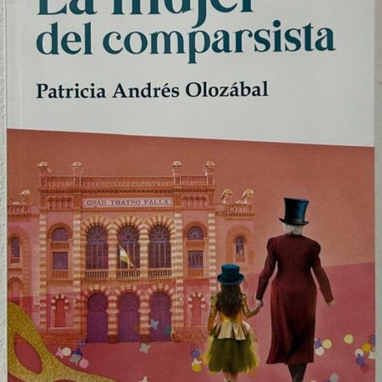 Libro "La Mujer del Comparsista": un grito de igualdad en Carnaval