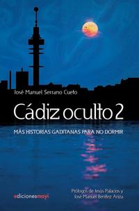 Libro "Cádiz Oculto 2: Más Historias Gaditanas para No Dormir"