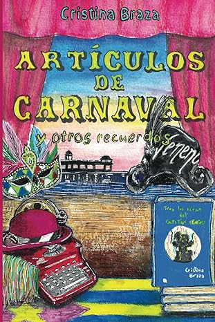 Libro "Artículos de Carnaval y Otros Recuerdos" - Un viaje literario por el Carnaval de Cádiz