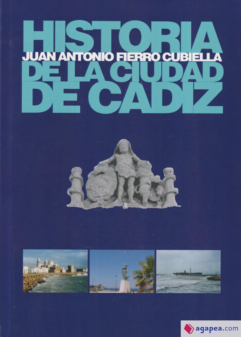 Libro "Historia de la ciudad de Cádiz": Un viaje por siglos de legado y tradición